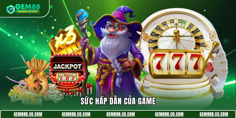 Nổ Hũ 90 - Bùng Nổ Trải Nghiệm Trong Từng Vòng Quay Slot 3 Sức hấp dẫn của game